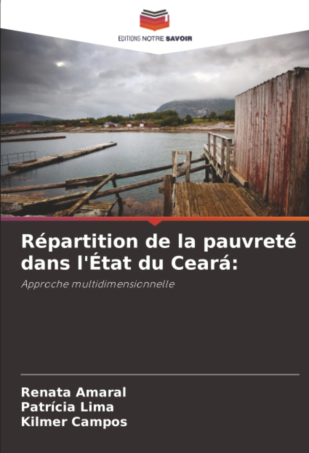 Répartition de la pauvreté dans l'État du Ceará:: Approche multidimensionnelle