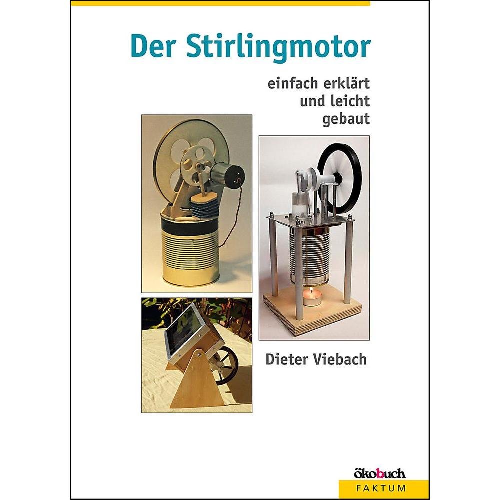 Der Stirlingmotor Einfach Erklärt Und Leicht Gebaut Pdf