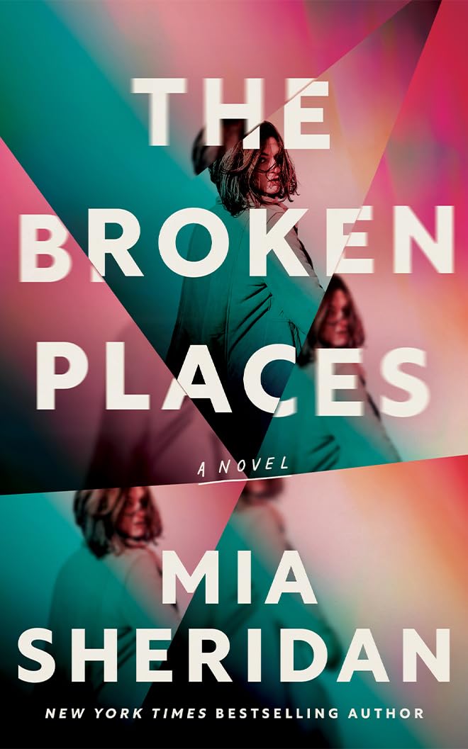 The Broken Places: A Novel