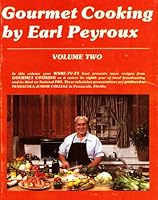 Gourmet Cooking by Earl Peyroux, Vol. 2 B00B1E9QIG Book Cover