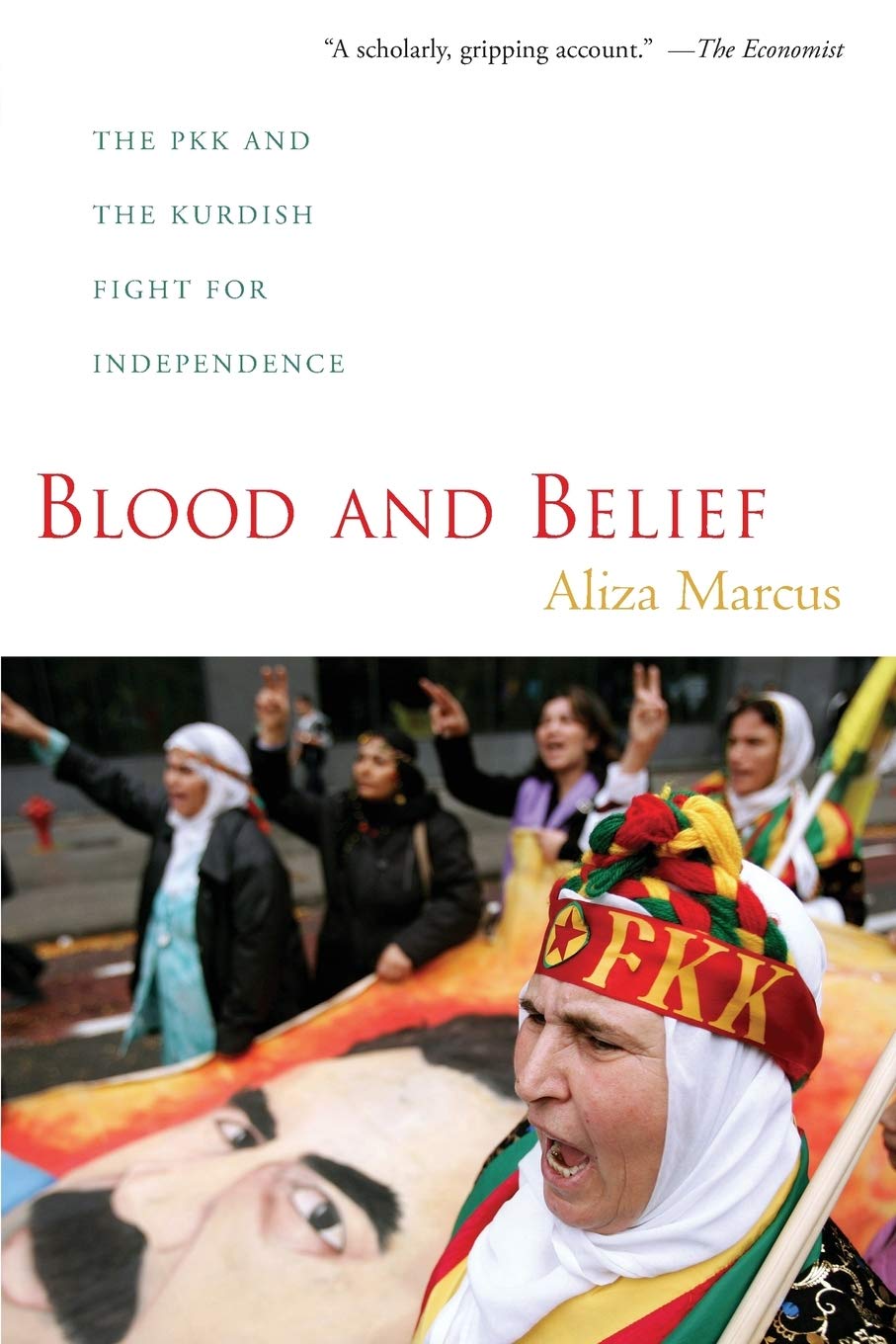 Blood And Belief Aliza Marcus PKK Kurdish Fight For Independence Book