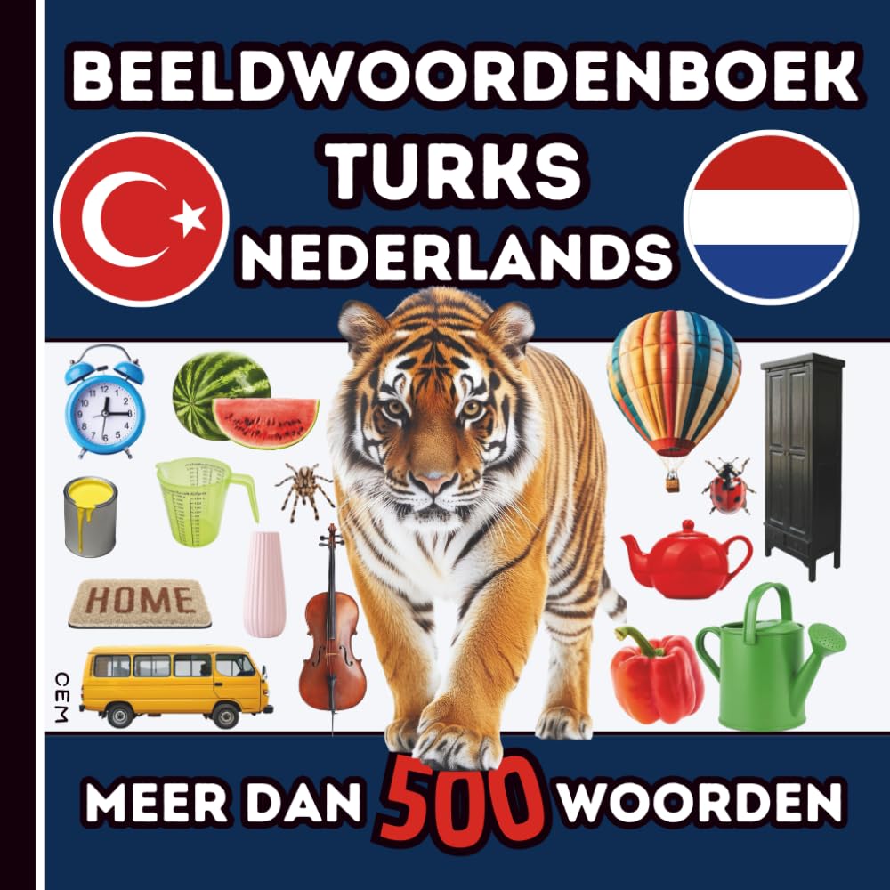 Beeldwoordenboek Turks Nederlands – De visuele basiswoordenschat voor kinderen en beginners: Turks leren, Meer dan 500 geïllustreerde woorden – Ideaal ... de voorschool en visuele leerstijlen