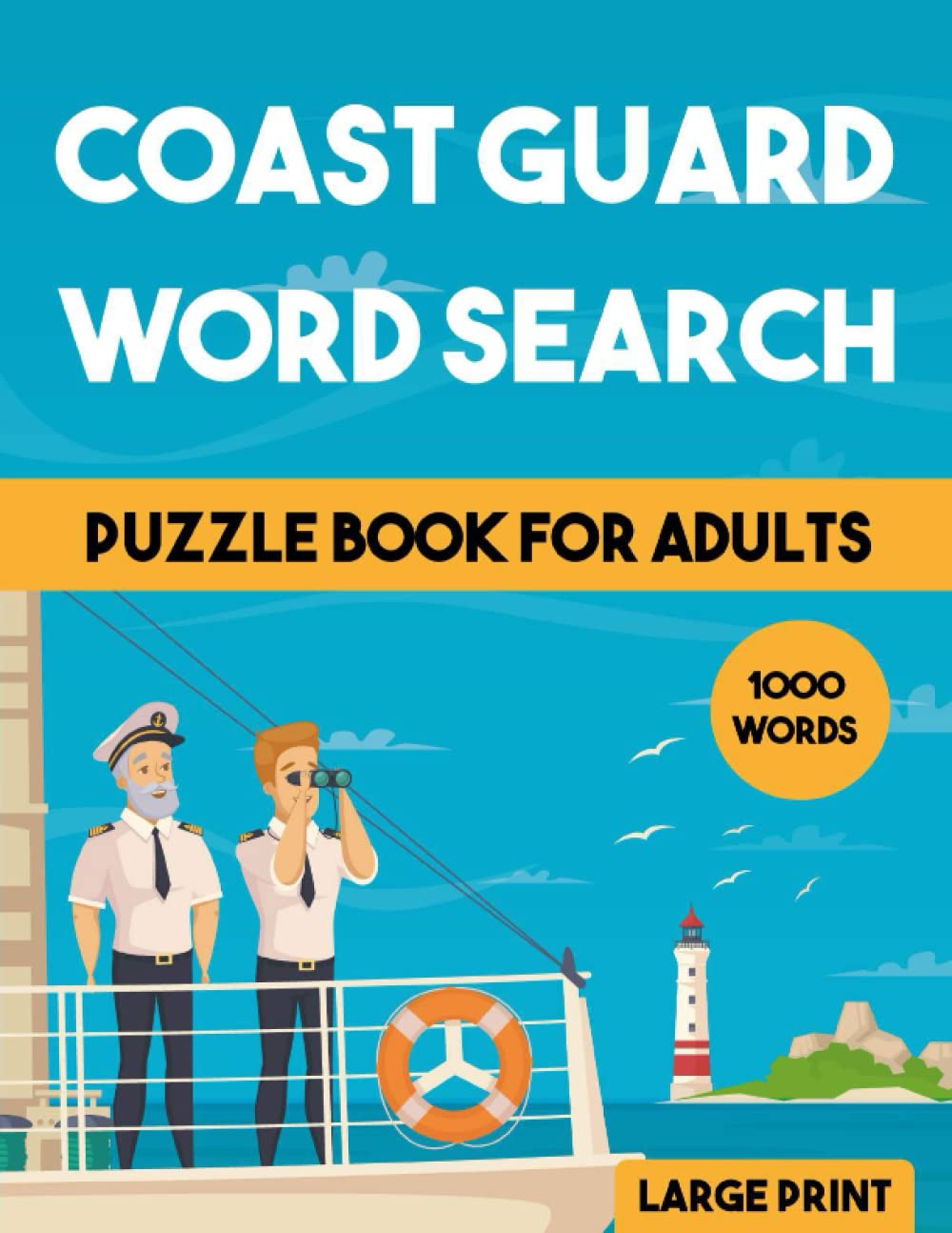 Buy Coast Guard Word Search Puzzle Book For Adults: Coast Guard Word Buy Coast Guard Word Search Puzzle Book For Adults: Coast Guard Word