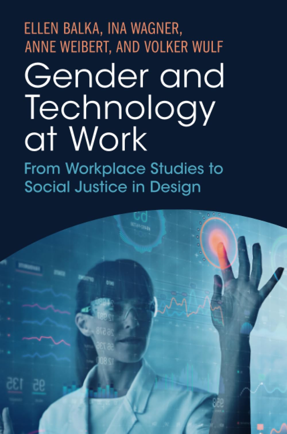 Gender and Technology at Work: From Workplace Studies to Social Justice in Design