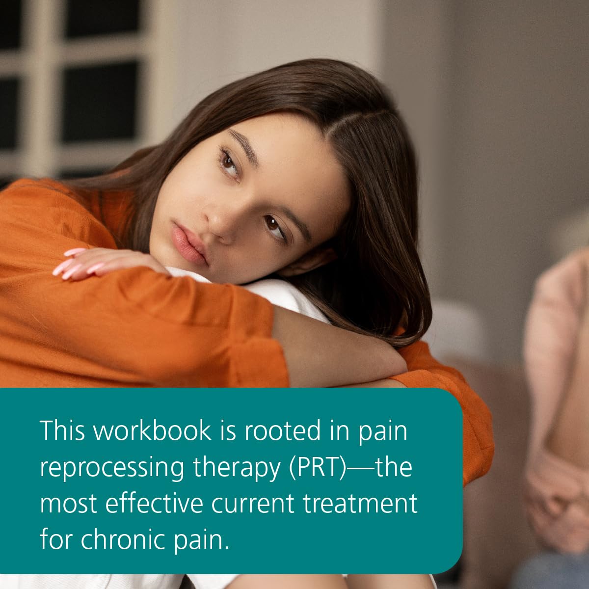 The Pain Reprocessing Therapy Workbook: Using the Brain's Neuroplasticity to Break the Cycle of Chronic Pain