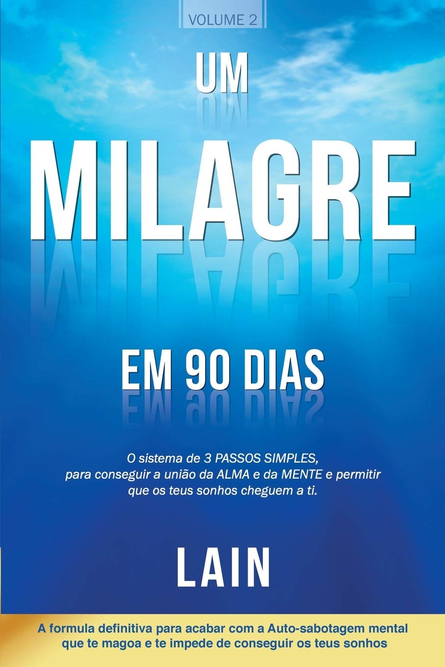 Independently Published Um Milagre en 90 dias