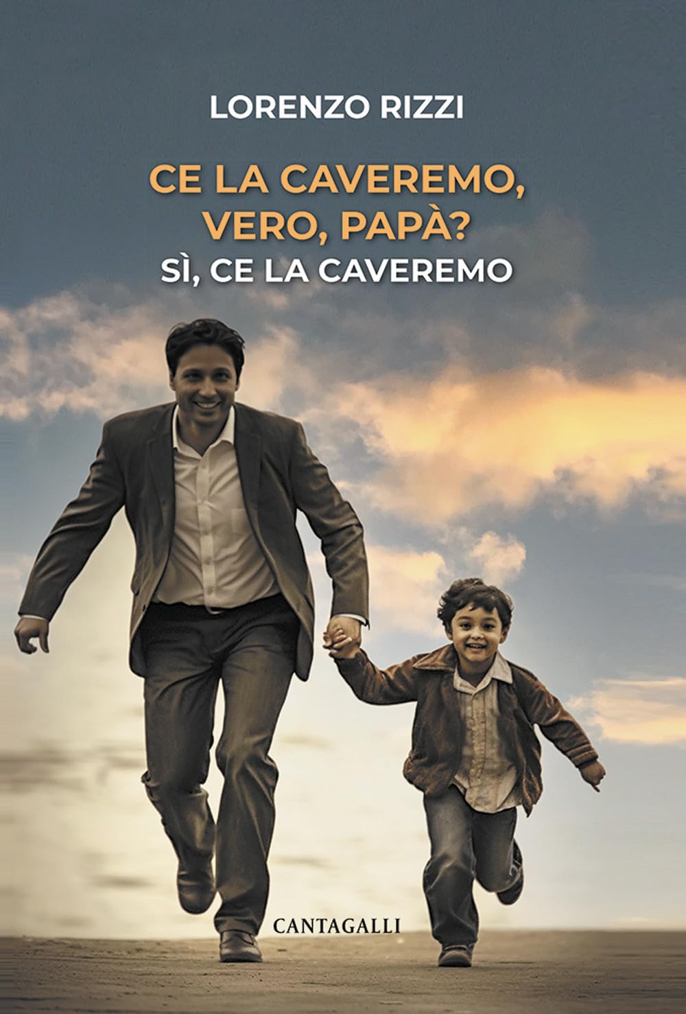 Ce La Caveremo, Vero, Papà? Sì, Ce La Caveremo - 4