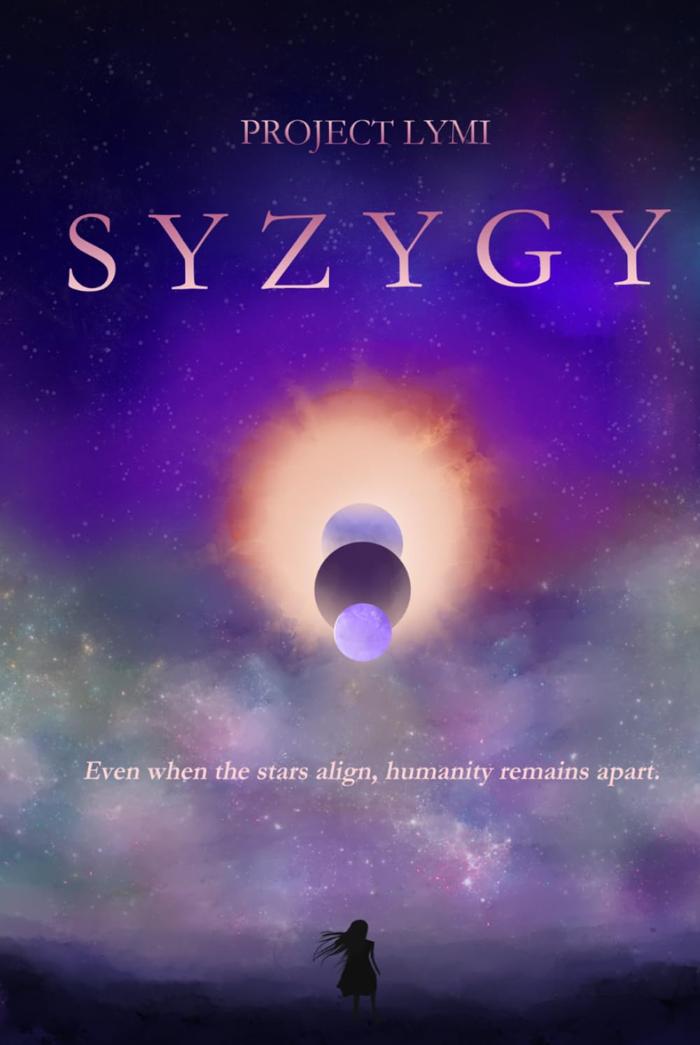 Syzygy: Even when the stars align, humanity remains apart.