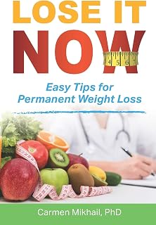 Lose It Now: Easy Tips for Permanent Weight Loss