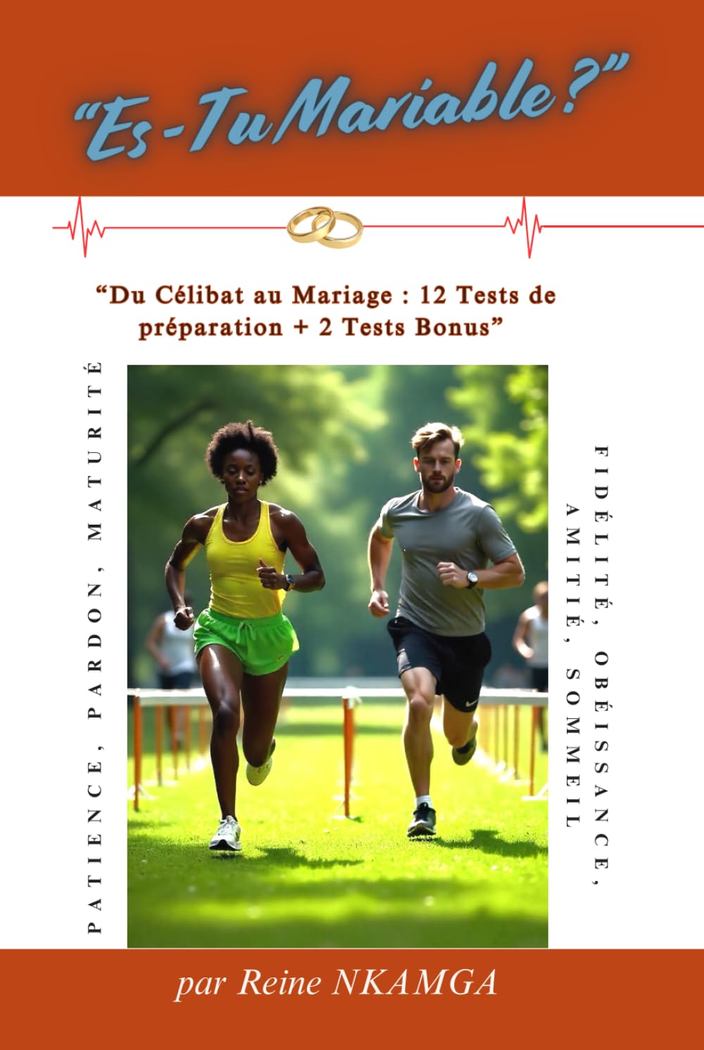 Es-Tu Mariable ?: "Du Célibat au Mariage : 12 Tests de préparation + 2 Tests Bonus”