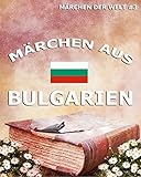 Märchen aus Bulgarien - Herausgeber: Jazzybee Verlag Übersetzer: August Leskien 