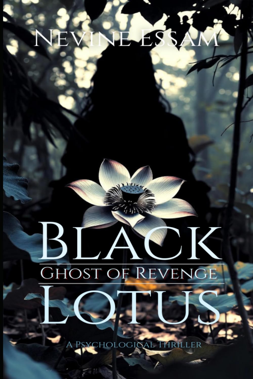 Black Lotus-Ghost of Revenge: A Psychological Thriller