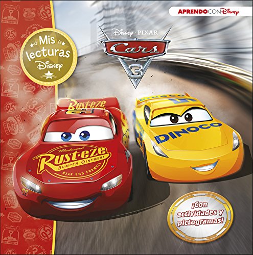 Cars 3 (Mis lecturas Disney): (Con pictogramas y actividades) Cars 3 (Mis lecturas Disney): (Con pictogramas y actividades)