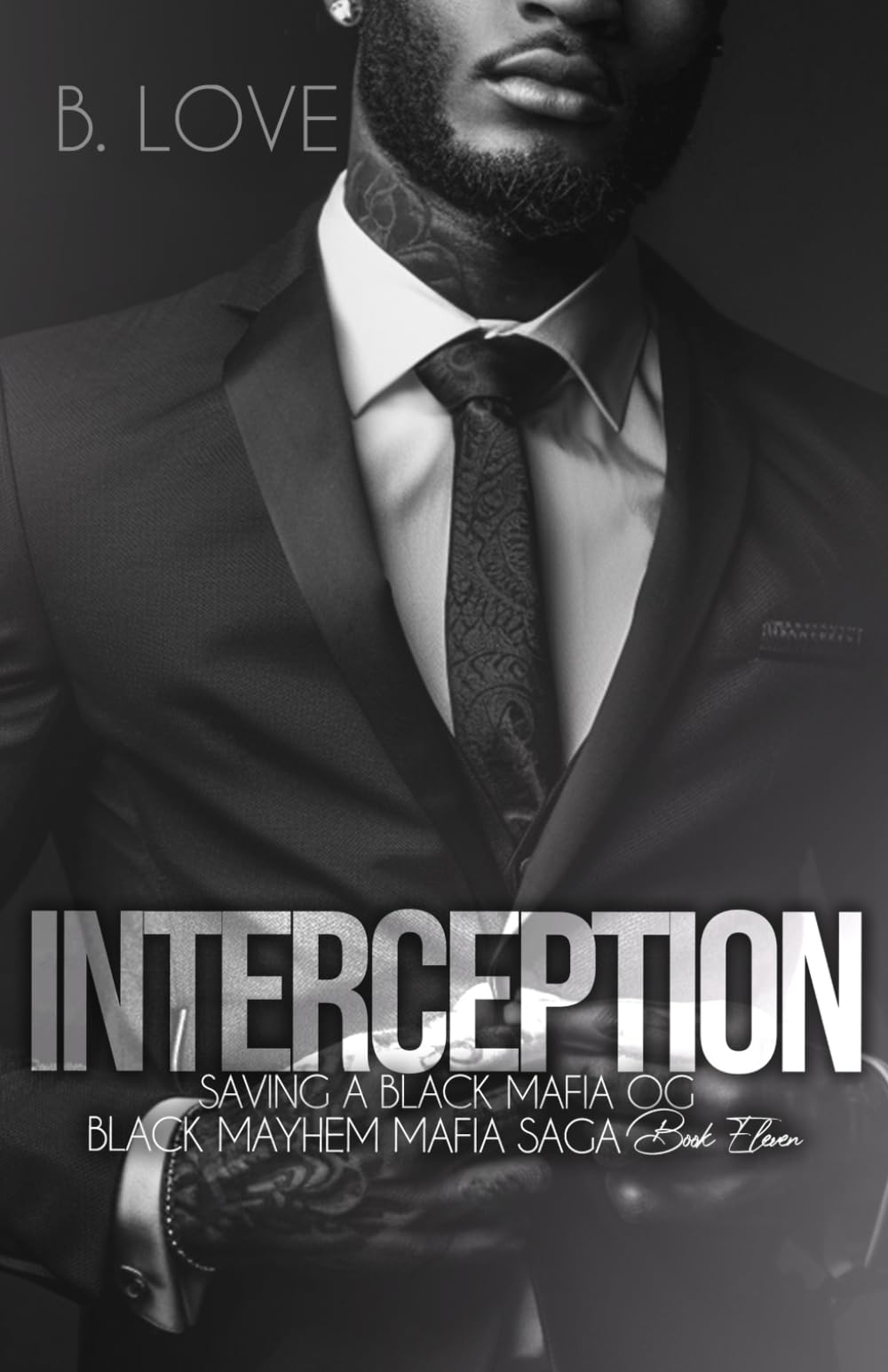 Interception: Saving a Black Mafia OG (Black Mayhem Mafia Saga)