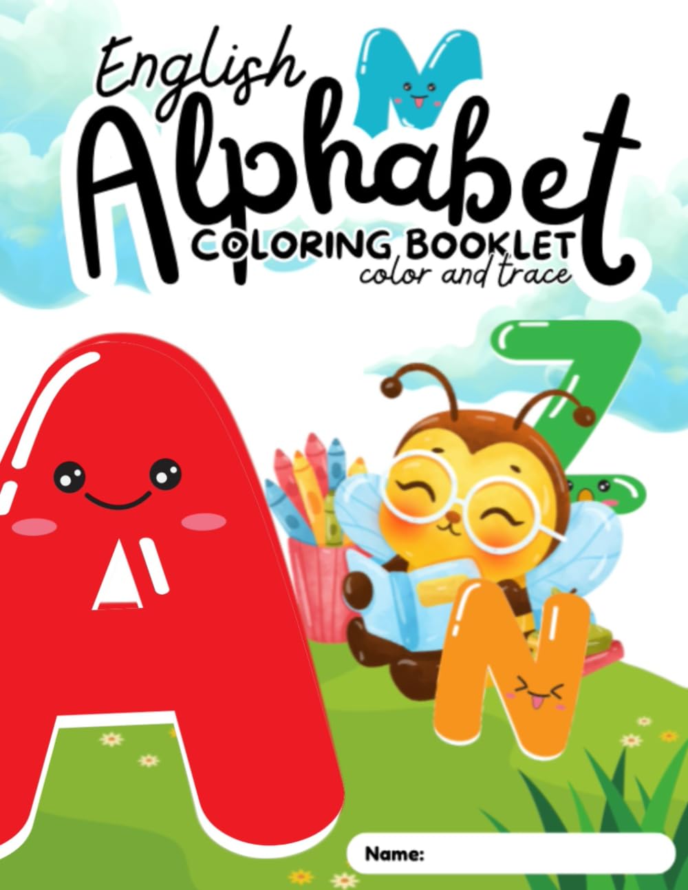 English Alphabet Colouring Booklet: Colour and Trace