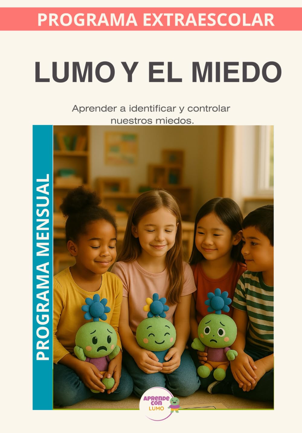 Lumo y el Miedo · Programa Mensual: Entender el miedo para vivir con más tranquilidad (Programas Extraescolares Aprende con Lumo)