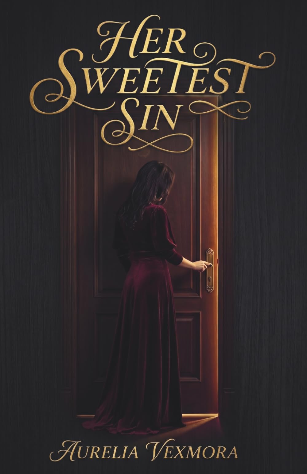 Her Sweetest Sin: A Novel of Forbidden Desire, a Marriage Transformed, and a Woman Who Finally Chose Herself (SINS WE CRAVED)