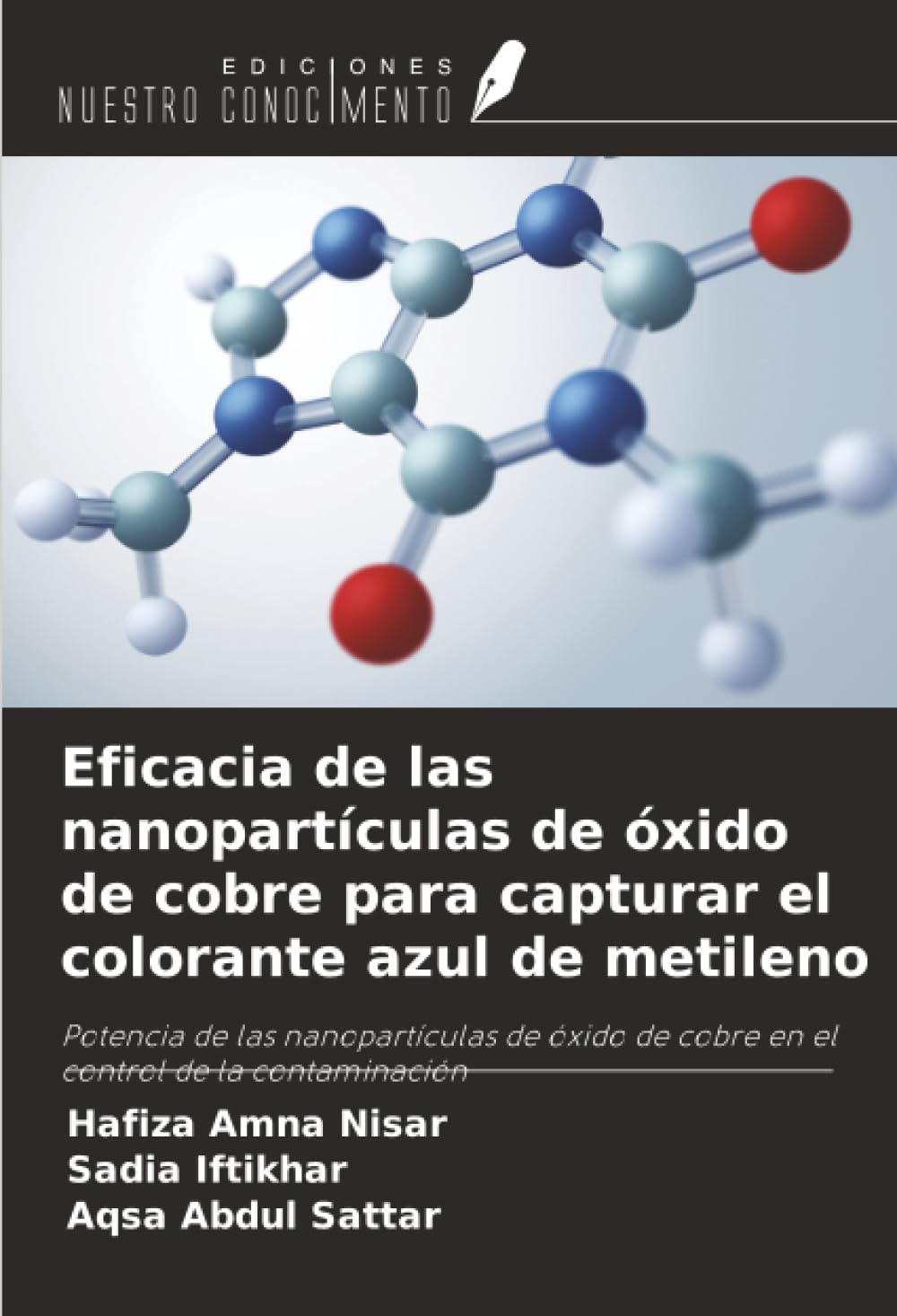Eficacia de las nanopartículas de óxido de cobre para capturar el colorante azul de metileno: Potencia de las nanopartículas de óxido de cobre en el control de la contaminación