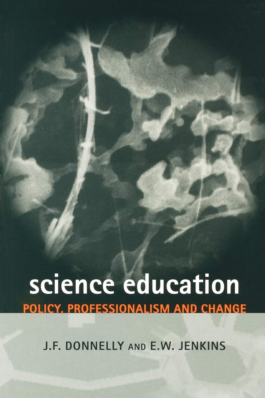 Buy Science Education: Policy, Professionalism and Change — BookShops.in