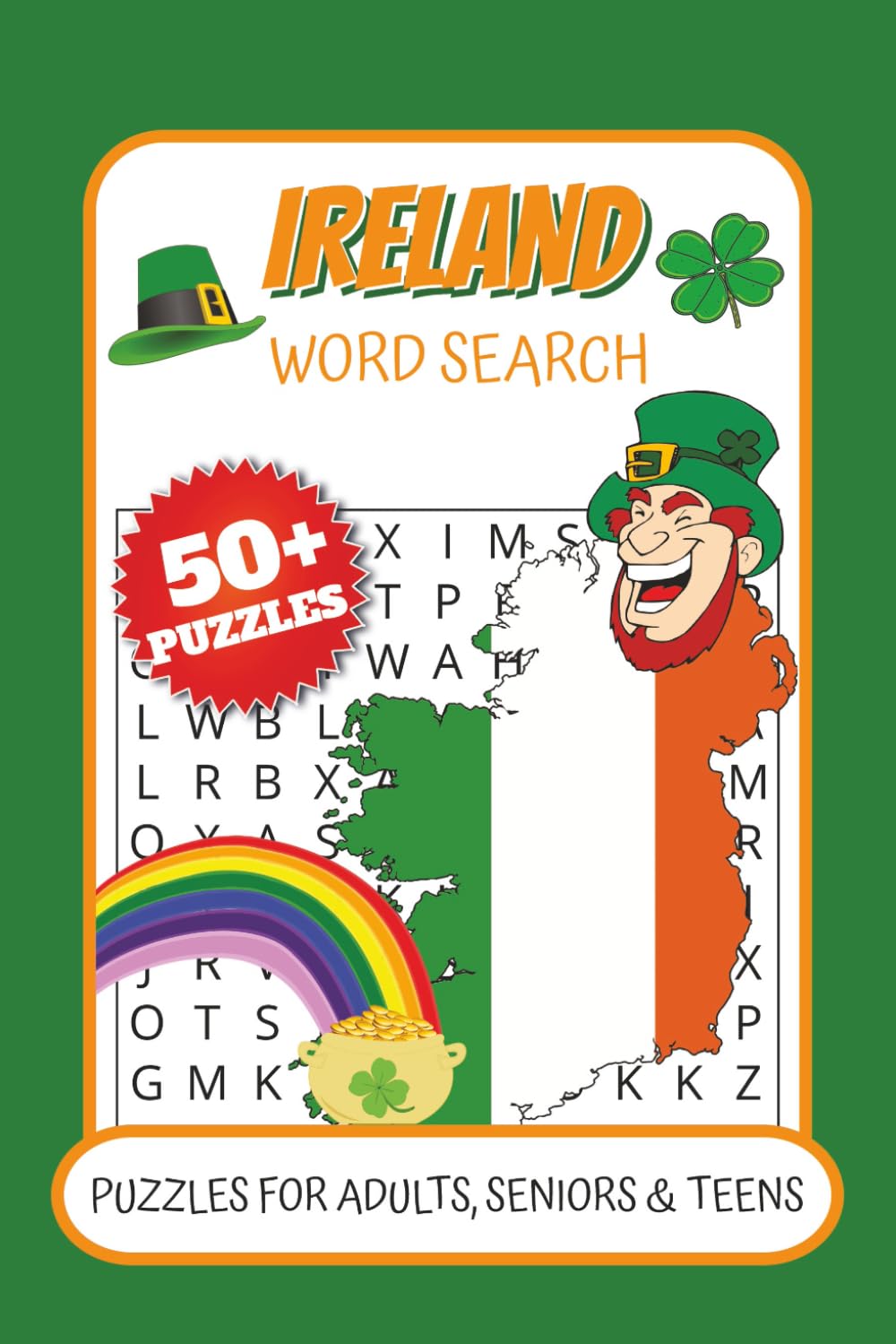 Ireland Word Search Puzzle Book: Word Search Puzzle Book about Shamrocks, Pubs, Goblins & more | 6x9 inches, 110 pages | 50+ Puzzles