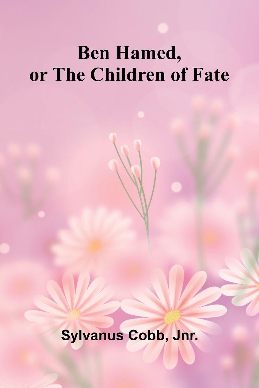 The Poetical Works of Addison Gays Fables and Somervilles Chase With Memoirs and Critical Dissertations (Edition2)