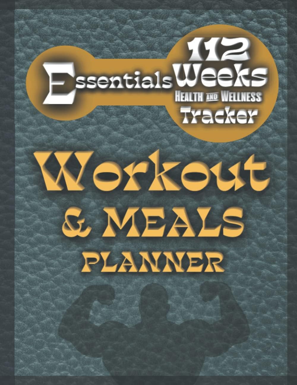 Essentials MEALS & WORKOUT Planner: ( 8.5" x 11" - 124 page Weight Loss Journal ) | Meal, Water, Fitness & Exercise Planner for Adults | Full two Years Daily Weight Loss Notebook