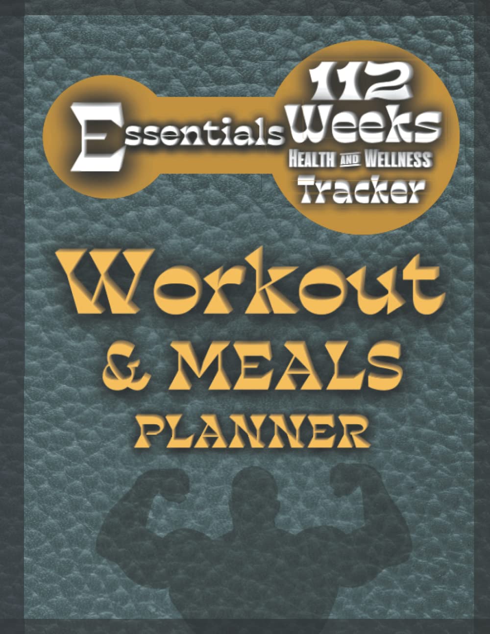 Essentials MEALS & WORKOUT Planner: ( 8.5" x 11" - 124 page Weight Loss Journal ) | Meal, Water, Fitness & Exercise Planner for Adults | Full two Years Daily Weight Loss Notebook
