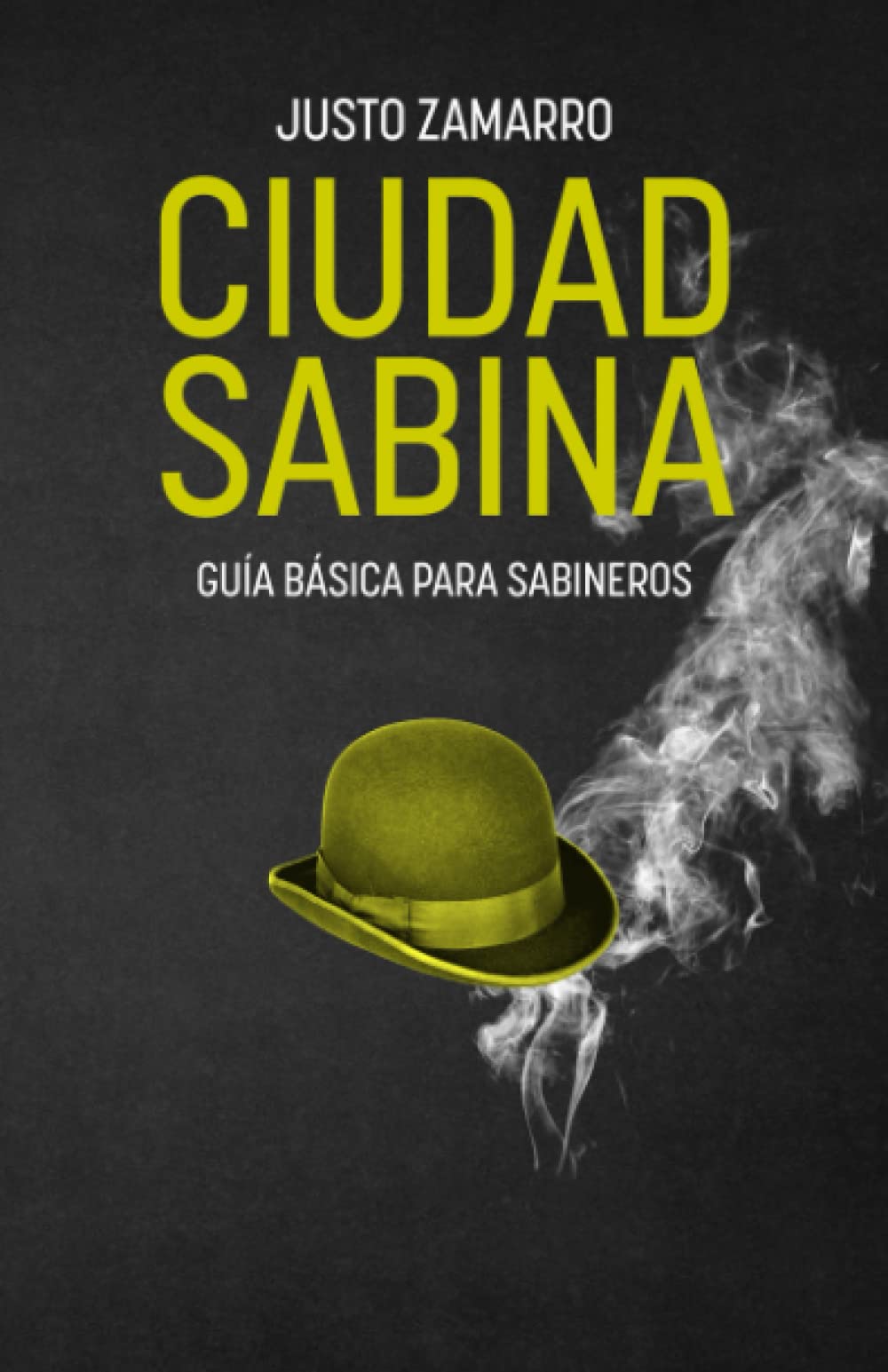 CIUDAD SABINA: Guía básica para sabineros