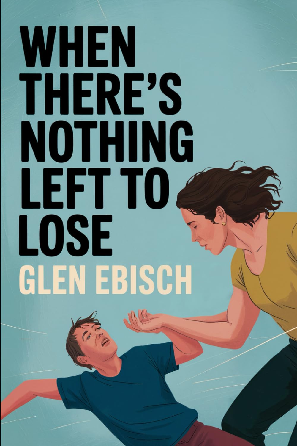 When There's Nothing Left to Lose: A Madison Revere Mystery