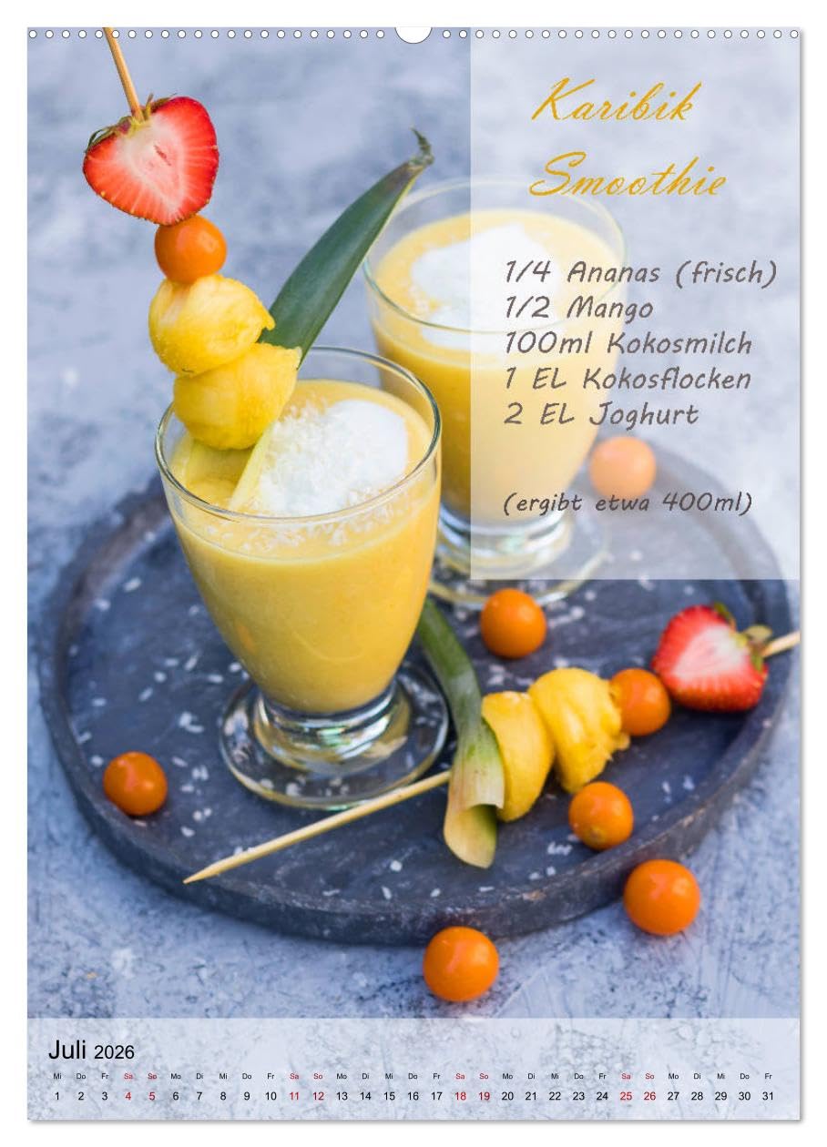 Smoothies zum Selbermachen (hochwertiger Premium Wandkalender 2026 DIN A2 hoch), Kunstdruck in Hochglanz: Leckere Smoothies mit Rezept (CALVENDO Lifestyle)