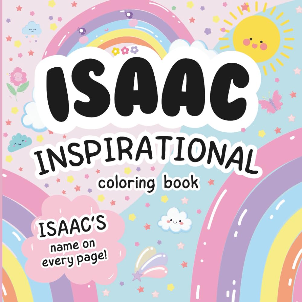 Isaac Inspirational Coloring Book: Personalized Just for Isaac – Isaac's Name Appears on Every Coloring Page