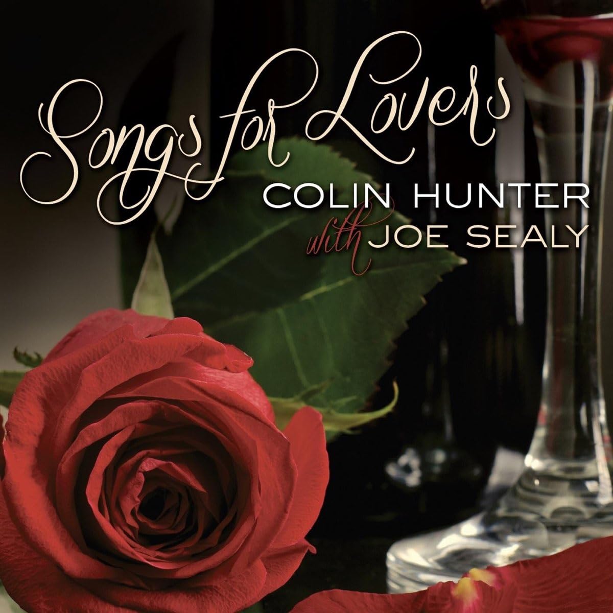 Songs for Lovers [Audio CD] Hunter, Colin With Joe Sealy