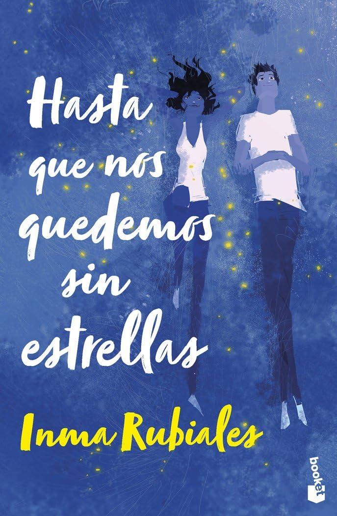 Hasta que nos quedemos sin estrellas (Novela)