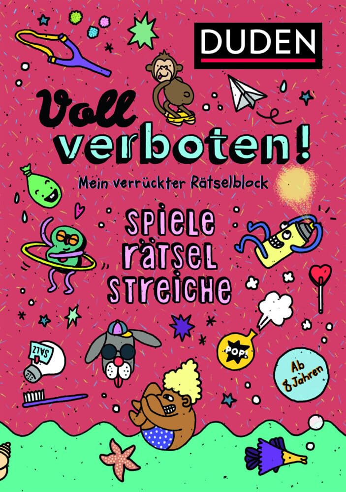 Voll verboten! Mein verrückter Rätselblock 2 - Ab 8 Jahren: Spiele - Rätsel - Streiche