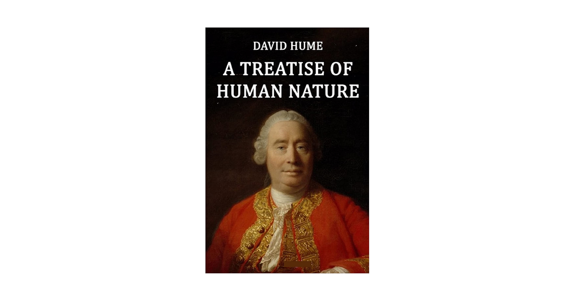 A Treatise of Human Nature 第1巻 A Treatise of Human Nature, Vol. 1 of 3 by David Hume