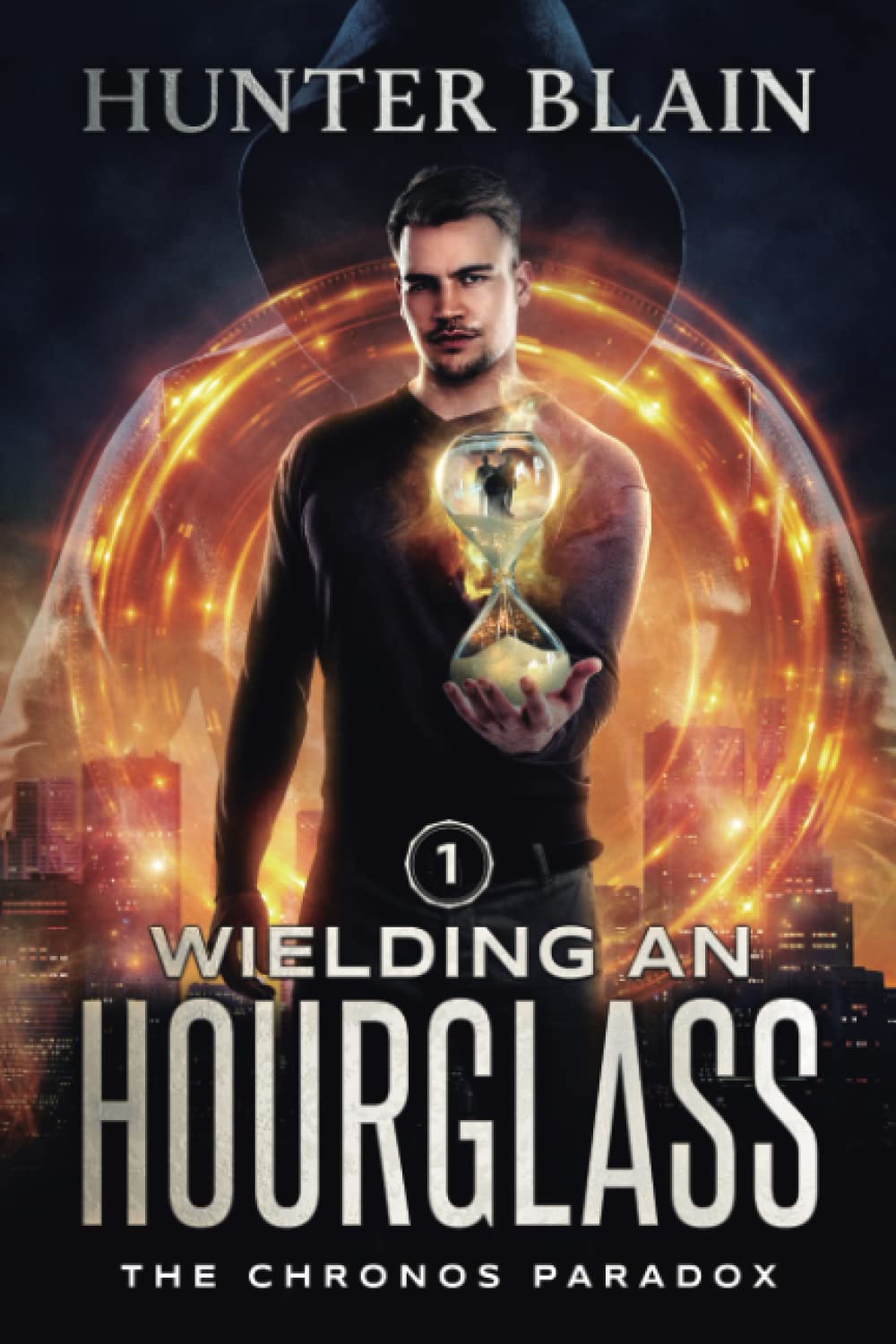 Wielding an Hourglass: A Time Travel Thriller: 1 (The Chronos Paradox)