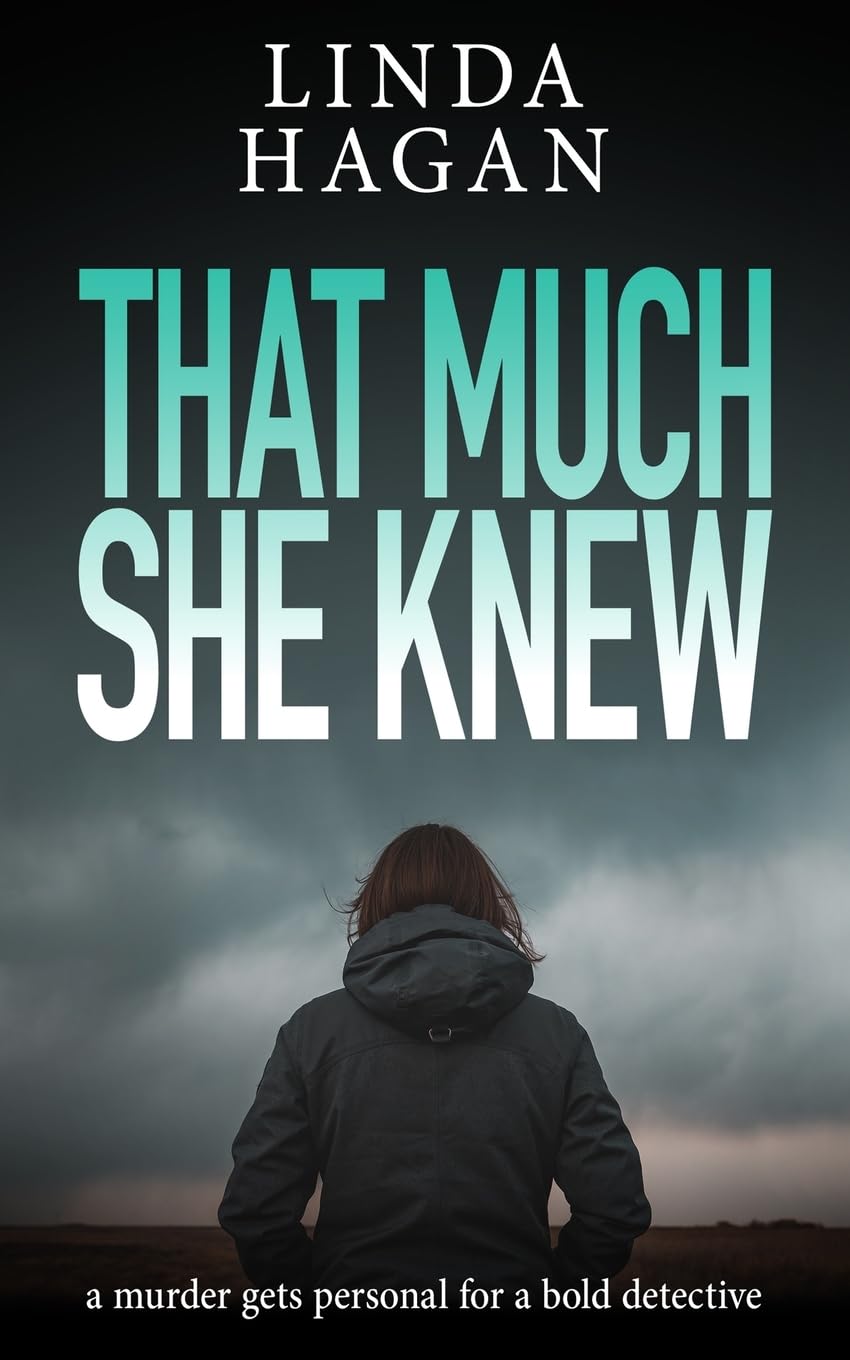 That Much She Knew: a murder gets personal for a bold detective (The DCI Gawn Girvin series)