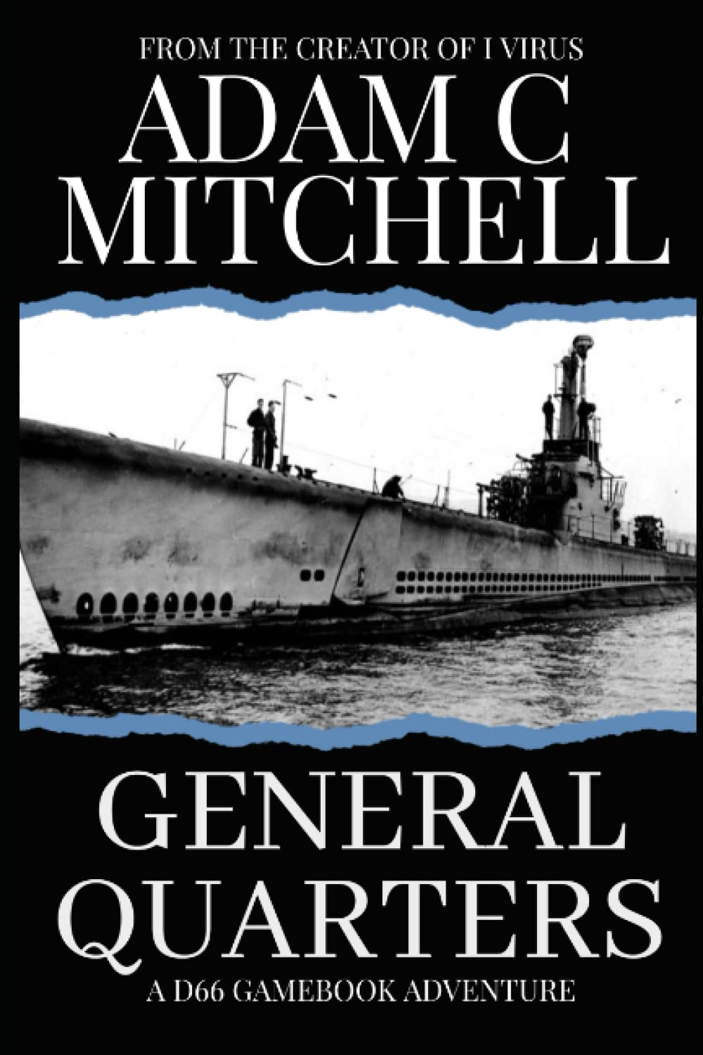 General Quarters: A WW II D66 GAMEBOOK ADVENTURE