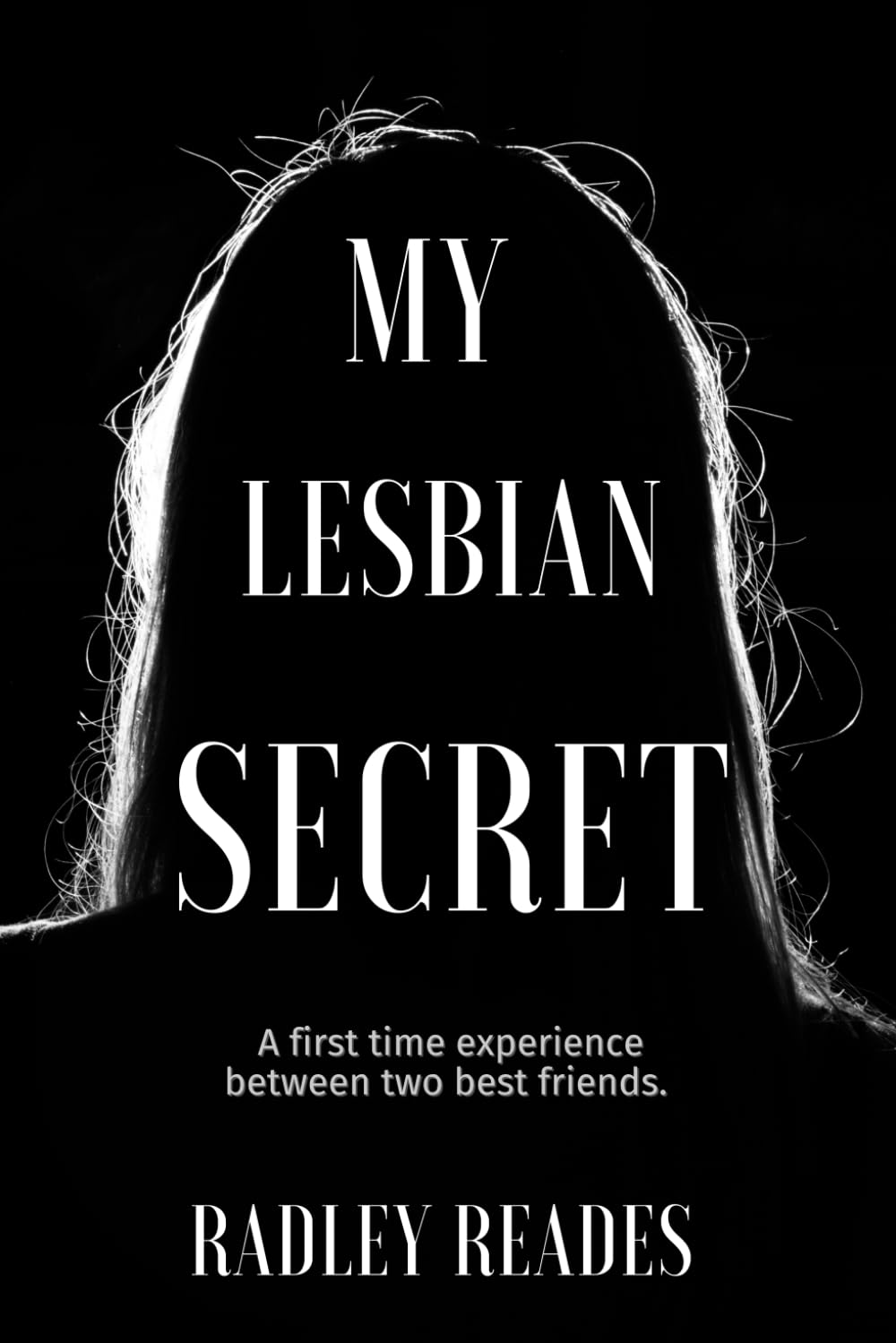 My Lesbian Secret: Two Best Friends Come together for a Blissful First Experience