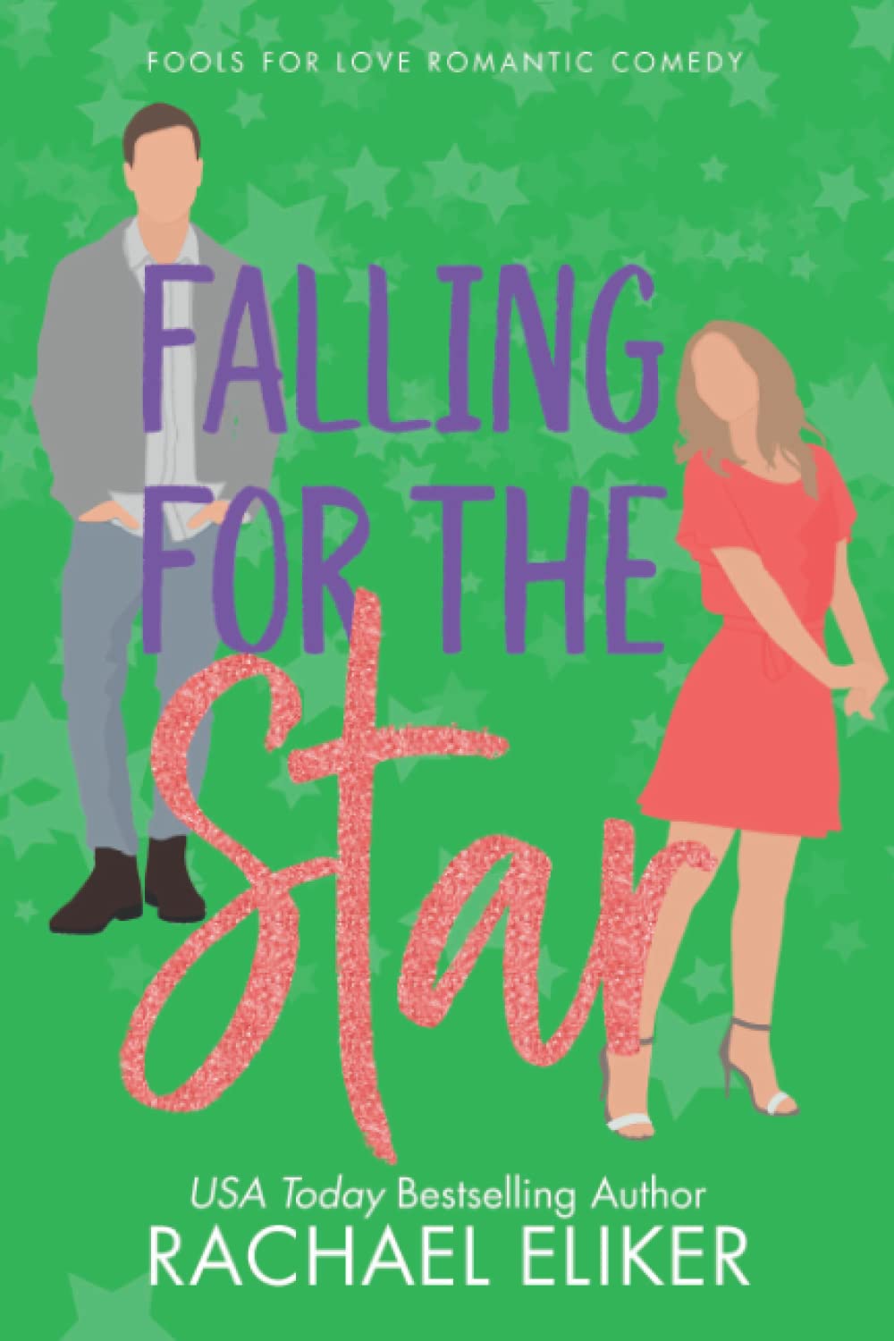 Buy Falling for the Star: A Sweet Romantic Comedy: 6 (Fools for Love Romantic Comedy) — BookShops.in