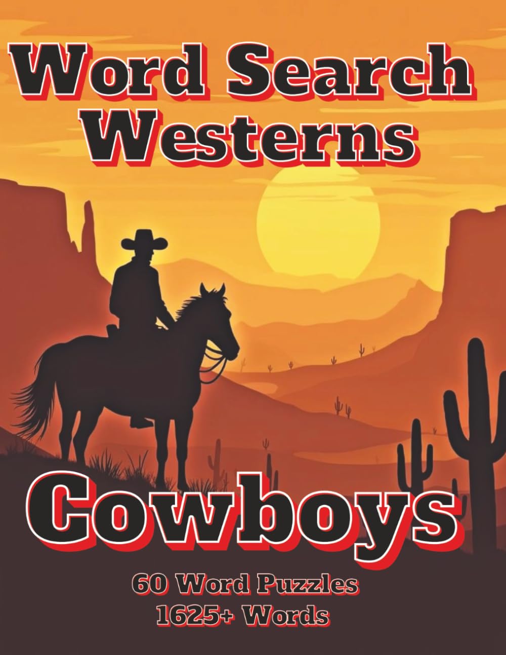 Word Search Westerns: Cowboys 60 Word Puzzles 1625+ Words (Americana)