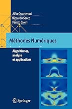 Download Méthodes Numériques : Algorithmes, analyse et applications PDF