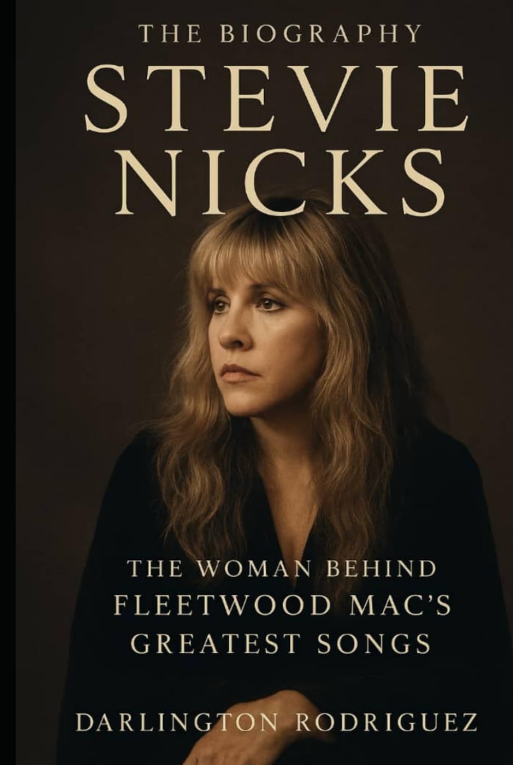 The Biography Stevie Nicks: The Woman Behind Fleetwood Mac's Greatest Songs