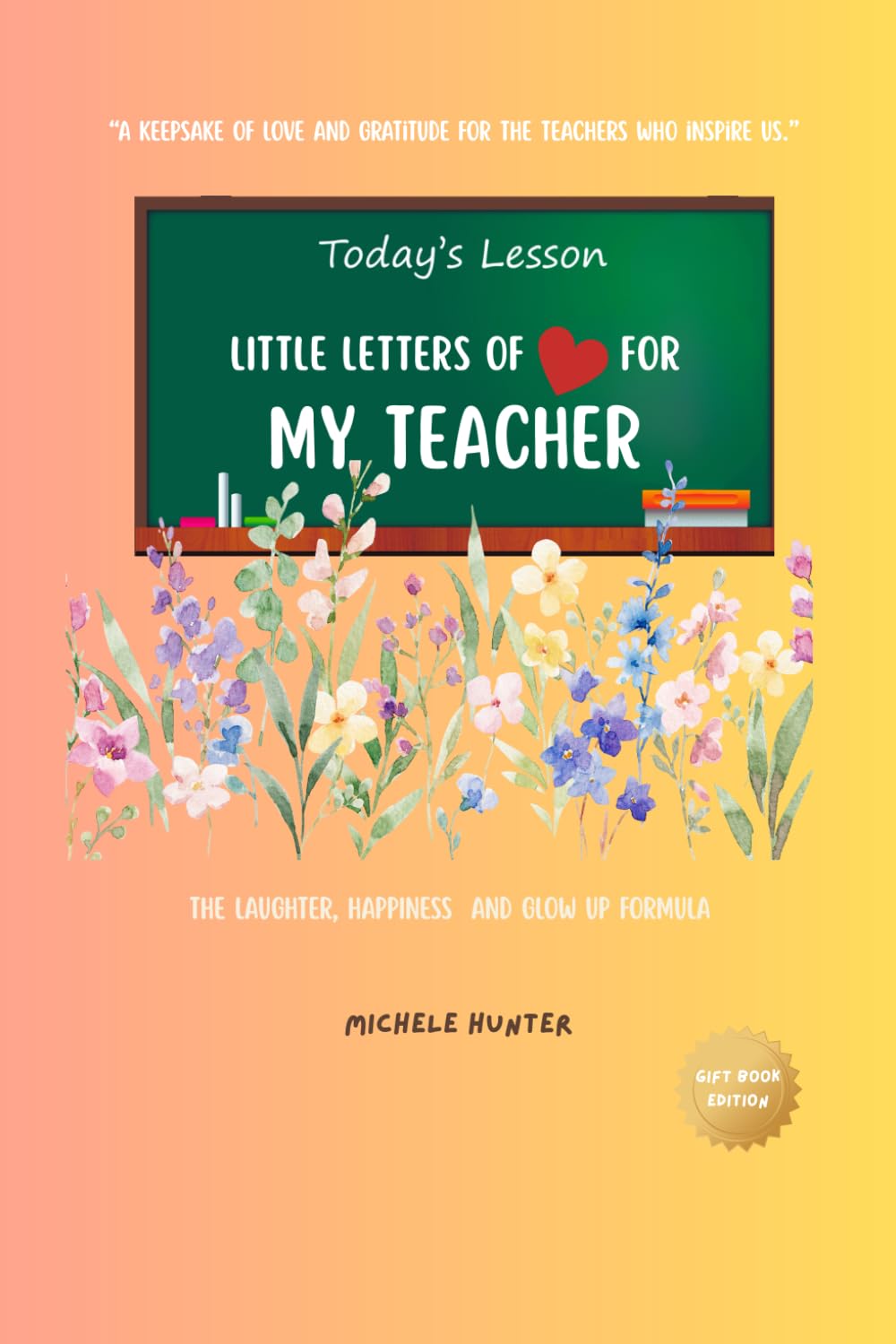 Little Letters of Love for My Teacher