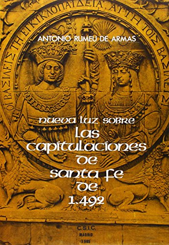 Nueva luz sobre las Capitulaciones de Santa Fe de 1492...
