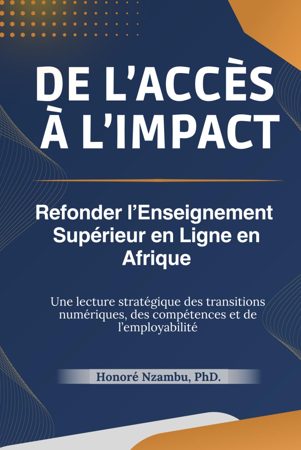 De l’Accès à l’Impact: Refonder l’Enseignement Supérieur en Ligne en Afrique