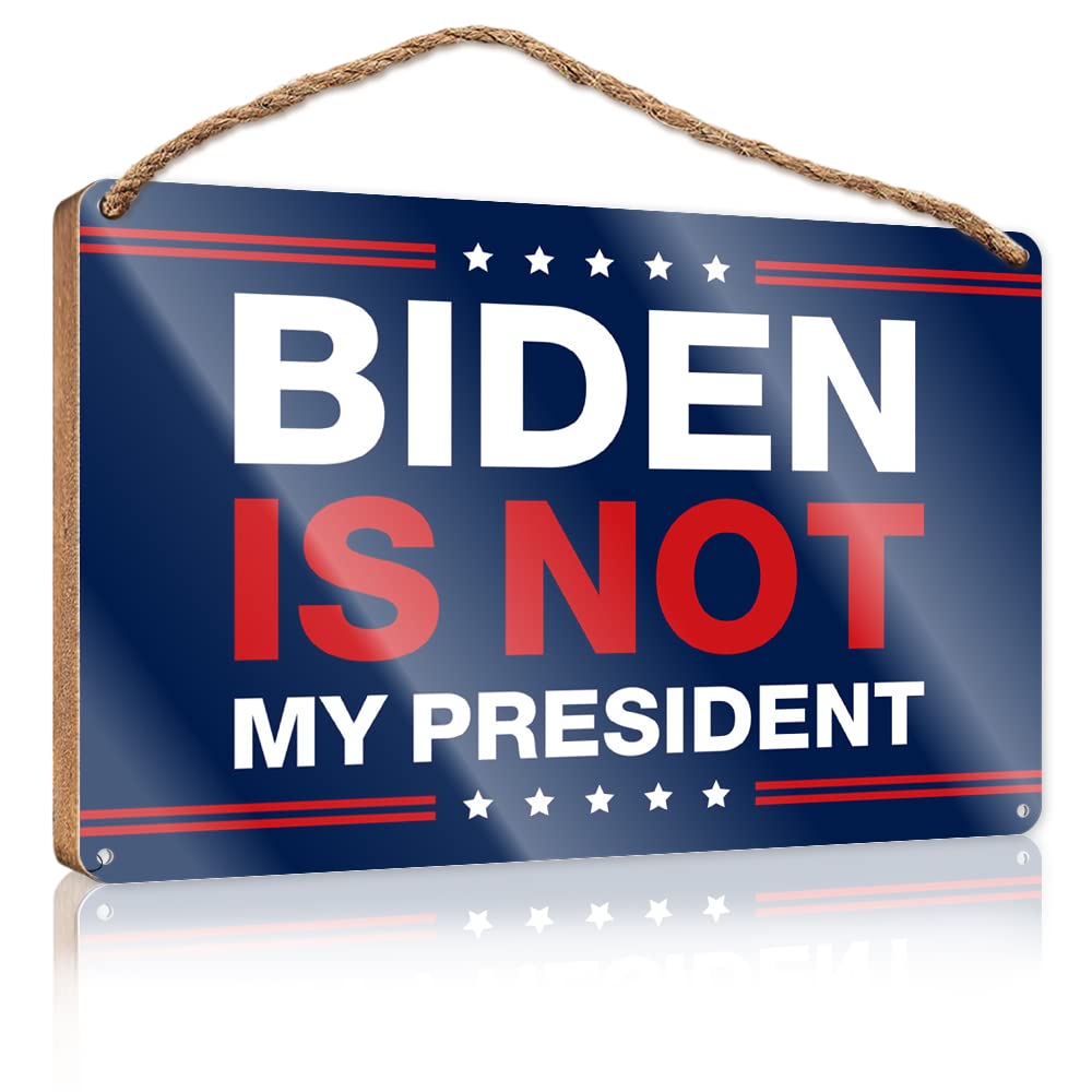 Dtha One Color Winter Sign For Front Door Biden Is Not My President Wooden Sign Vintage Decor Summer Decorations For Home(15X28cm)