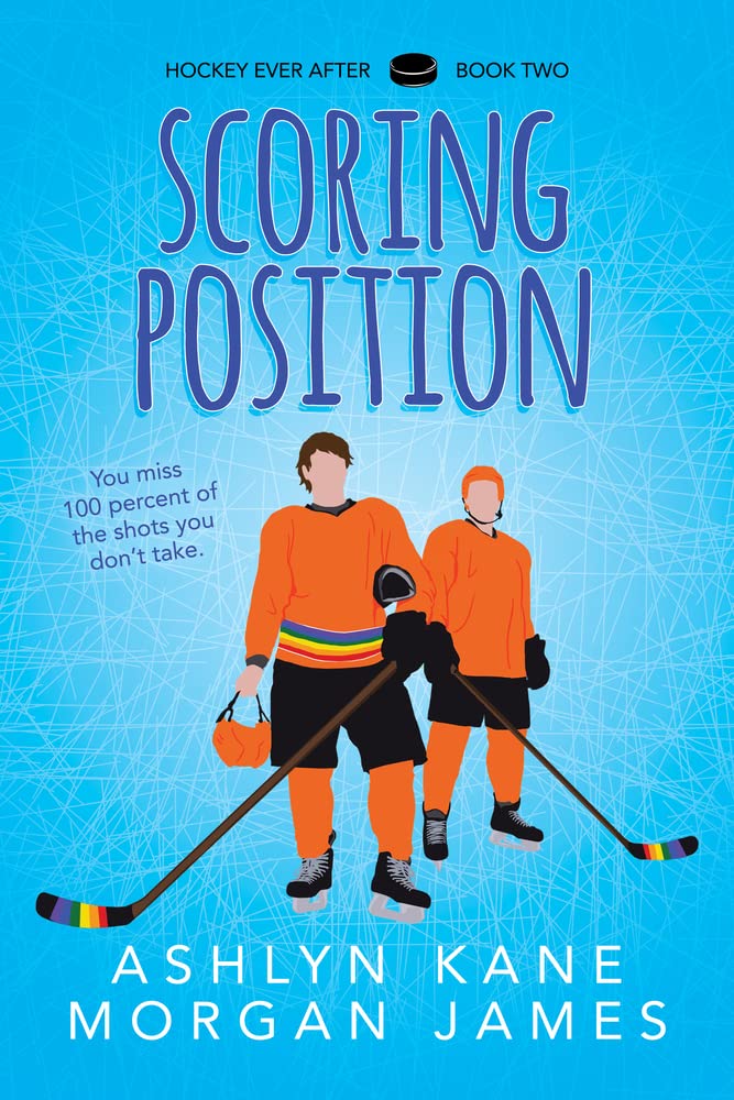 Scoring Position: Volume 2 (First Edition, First) (Hockey Ever After)