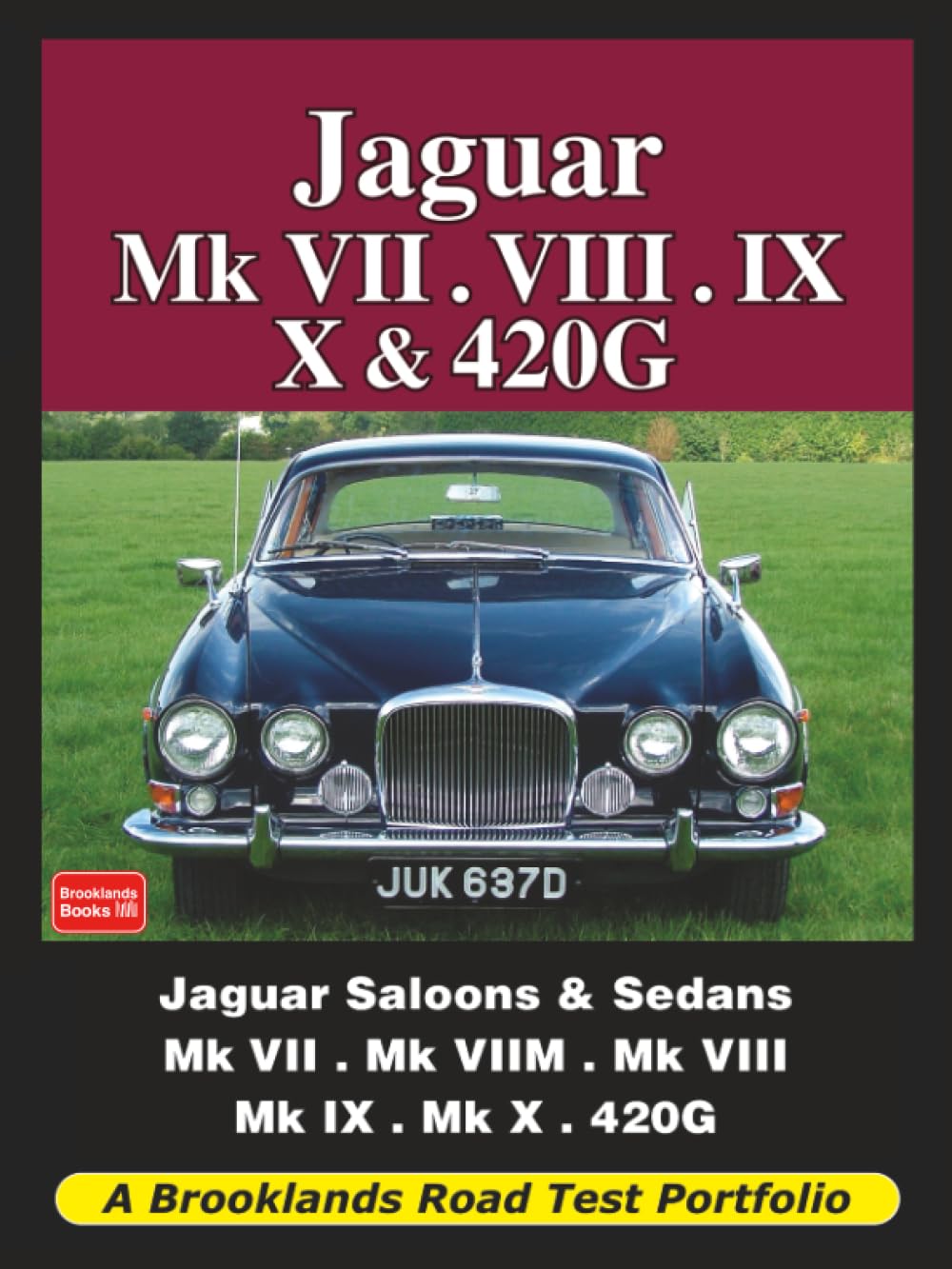 Jaguar Mk VII. VIII. IX. X and 420G: Road Test Book