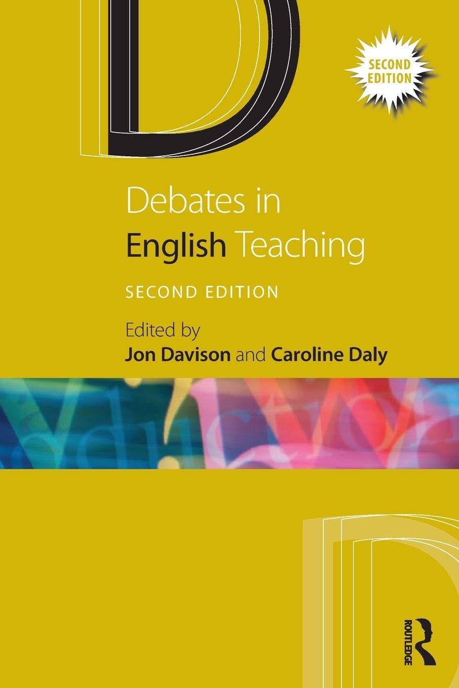 Debates in English Teaching (Debates in Subject Teaching)